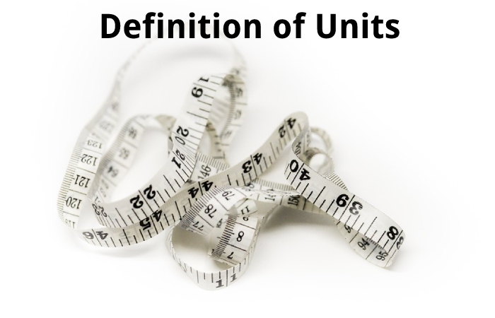 Definition of Units