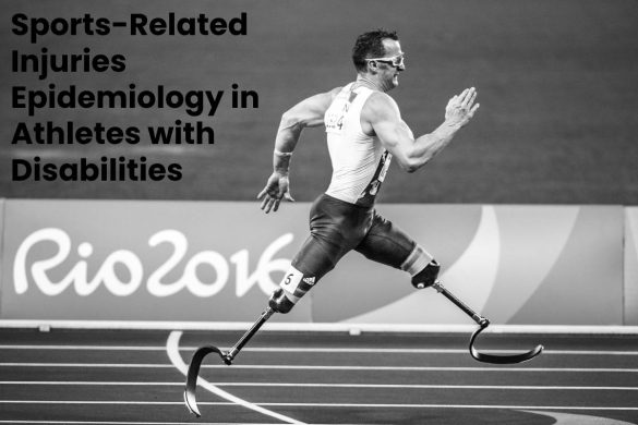 Sports-Related Injuries Epidemiology in Athletes with Disabilities