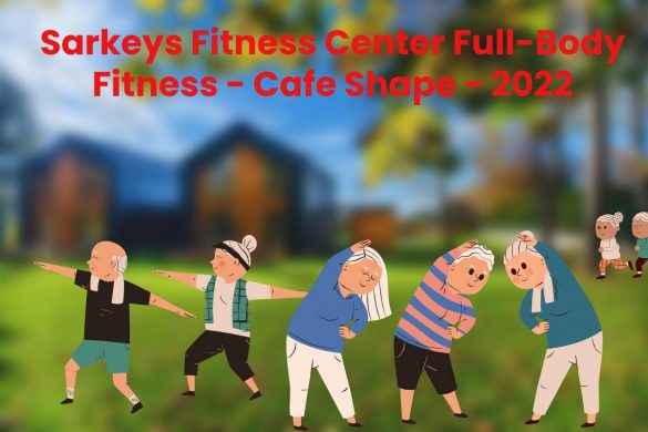 Sarkeys Fitness Center Full-Body Fitness - Cafe Shape - 2022