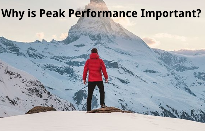 Why is Peak Performance Important?