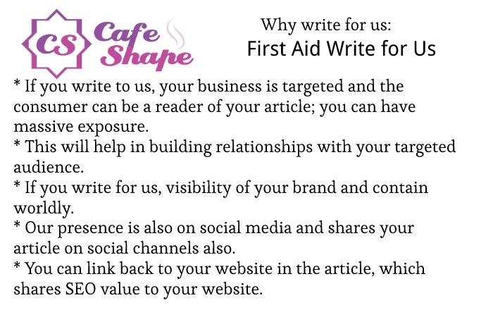 Why Write for Us – First Aid Write for Us