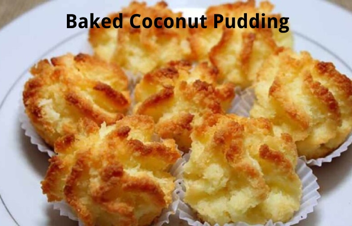 Baked Coconut Pudding