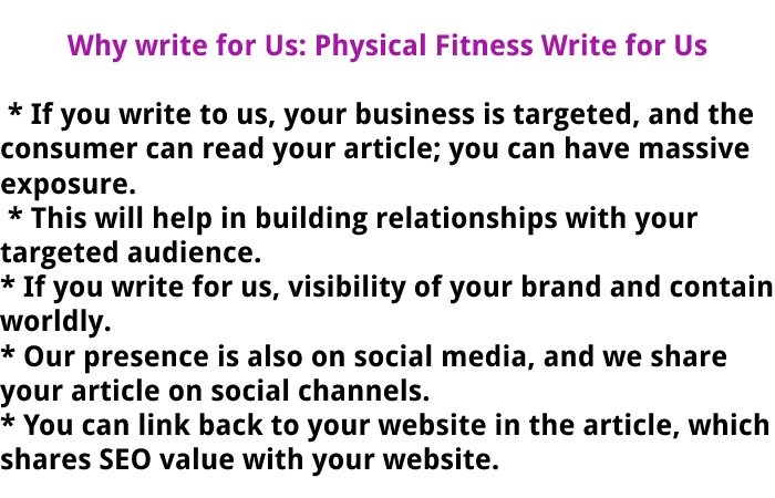 Why Write for Us – Physical Fitness Write for Us