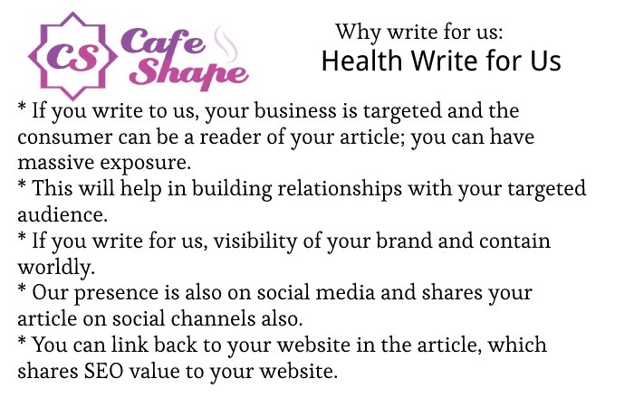 Why Write for Us – Health Write for Us