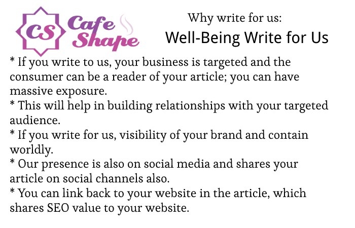 Why Write for Us – Well-Being Write for Us