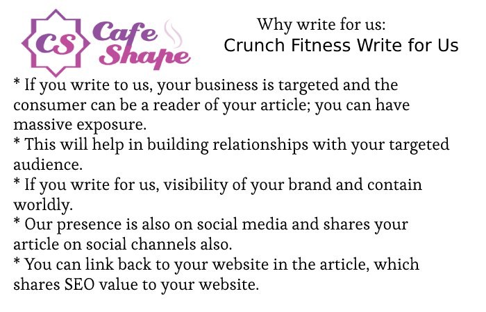 Why Write for Us – Crunch Fitness Write for Us