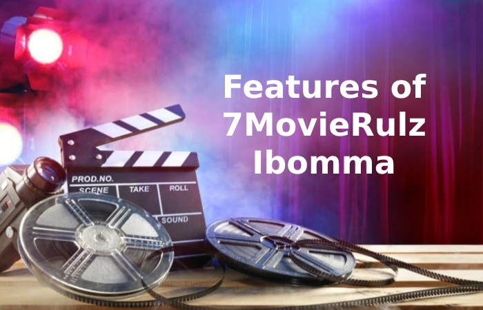 Features of 7MovieRulz Ibomma